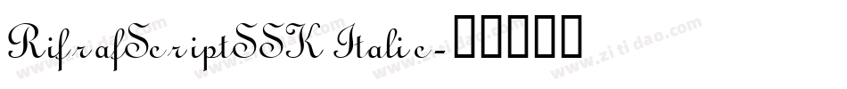 RifrafScriptSSK Italic字体转换
